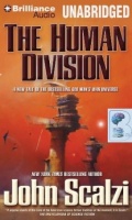 The Human Division written by John Scalzi performed by William Dufris on CD (Unabridged)